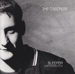 THE CREEPERS FEAT. MARC RILEY - Sleeper - A Retrospective
