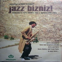 VARIOUS - Jazz Bizniz! - Deep Jazz * Rare Cosmic Soul * Boogie Club Vibes