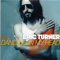 ERIC TURNER - Dancing In My Head