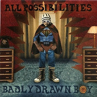 BADLY DRAWN BOY - All Possibilities / Walk Away Renee