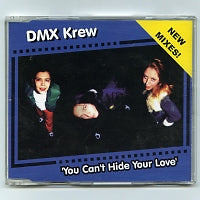 DMX KREW - You Can't Hide Your Love