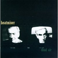 HEATMISER - Dead Air
