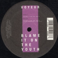 VOYEUR - Blame It On You