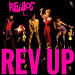 THE REVILLOS - Rev Up