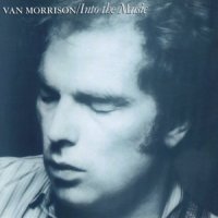 VAN MORRISON  - Into The Music