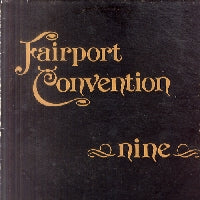 FAIRPORT CONVENTION - Nine