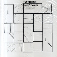 TORTOISE - Beacons Of Ancestorship