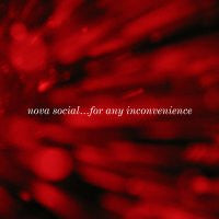 NOVA SOCIAL - For Any Inconvenience