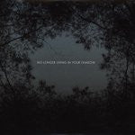 BUTTERFLY CHILD -  No Longer Living In Your Shadow