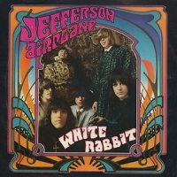 JEFFERSON AIRPLANE - White Rabbit