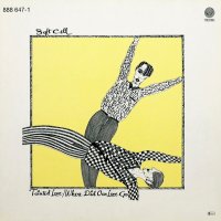 SOFT CELL - Tainted Love/Where Did Our Love Go