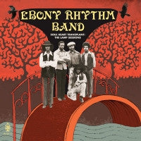 EBONY RHYTHM BAND - Soul Heart Transplant