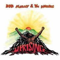 BOB MARLEY AND THE WAILERS - Uprising