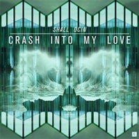 SHALL OCIN - Crash Into My Love