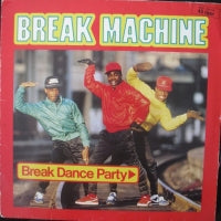 BREAK MACHINE  - Break Dance Party