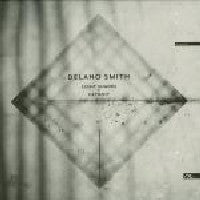 DELANO SMITH - Light Shades Of Detroit