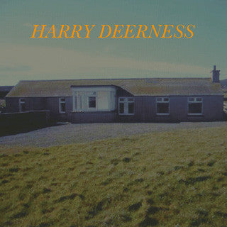 HARRY DEERNESS - Harry Deerness