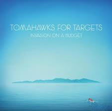 TOMAHAWKS FOR TARGETS - Invasion On A Budget