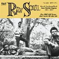 RAW SOUL - Rare & Unreleased Funk From Norfolk, Virginia 1971 - 1973