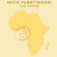 MICK FLEETWOOD - The Visitor