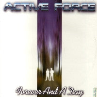 ACTIVE FORCE - Forever And A Day
