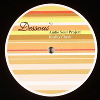 AUDIO SOUL PROJECT - Reality Check / 2 Atoms Away From You