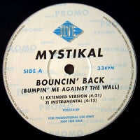 MYSTIKAL - Bouncin' Back