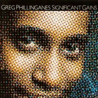 GREG PHILLINGANES - Significant Gains