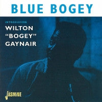 WILTON "BOGEY" GAYNAIR - Blue Bogey