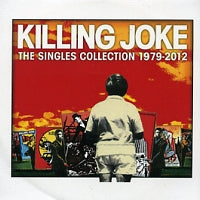 KILLING JOKE - The Singles Collection 1979-2012