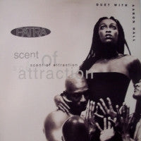 PATRA - Scent Of Attraction (Duet With Aaron Hall).