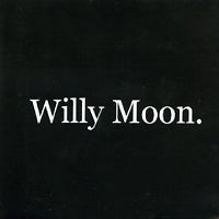 WILLY MOON - Here's Willy Moon