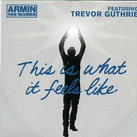 ARMIN VAN BUUREN - This Is What It Feels Like