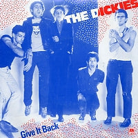 THE DICKIES - Give It Back