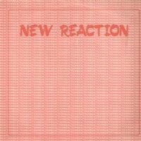 VARIOUS - New Reaction