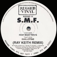 S.M.F. - How Many Ways / Guillotine (Ray Keith Remix)