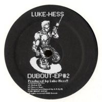 LUKE HESS - Dubout EP#2