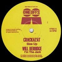 CRACKAZAT / WILL BERRIDGE / JMX / KEUMEL - Size Up / I'm The Jack / That's The Way / California My Way