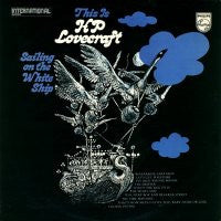 H.P. LOVECRAFT - This Is H.P. Lovecraft Sailing On The White Ship