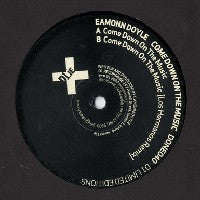 EAMONN DOYLE - Come Down On The Music