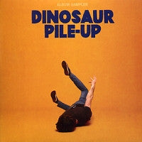 DINOSAUR PILE-UP - Album Sampler