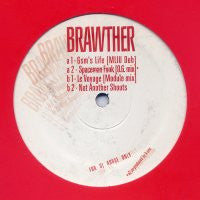 BRAWTHER - GSM's Life