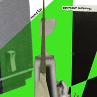 MIND FAIR - Downtown Nubian EP
