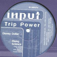 TRIP POWER - Disney Dollar / Rising Science