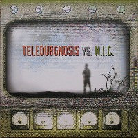 TELEDUBGNOSIS VS. N.I.C. - Teledubgnosis vs. N.I.C.