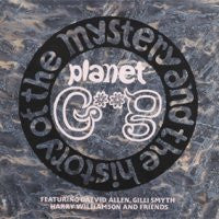 GONG - The Mystery And The History Of The Planet Gong