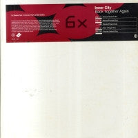 INNER CITY - Back Together Again