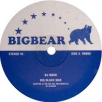 BJ DUCK - Big Black Wax / A Bear Needs Love Too