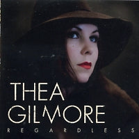 THEA GILMORE - Regardless