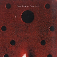 MIKE DEHNERT - Framework